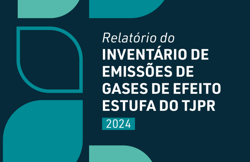 TJPR divulga Inventário de Gases de Efeito Estufa 2024